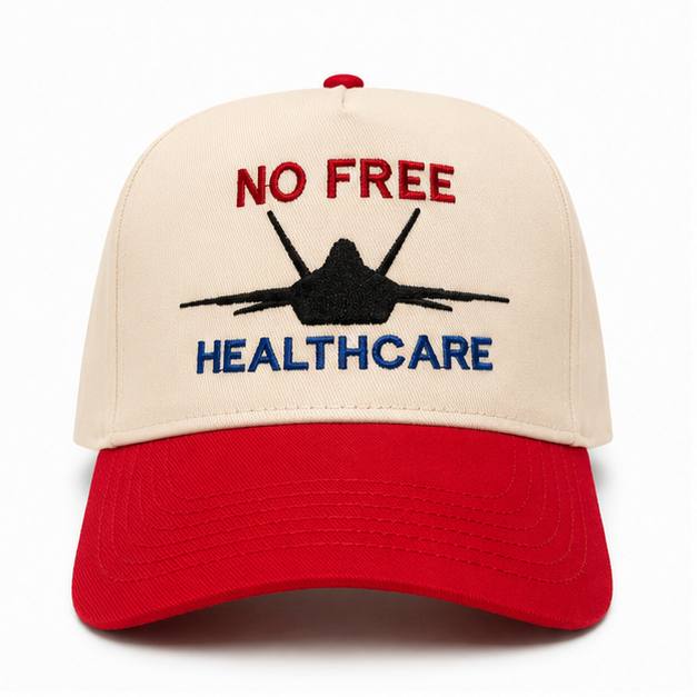 No Free Healthcare Hat